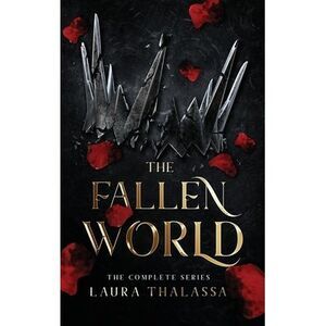 Fallen World (Hardcover): Complete Series -- Laura Thalassa